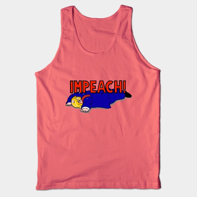 IMPEACH! Tank Top by SignsOfResistance